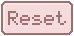 reset button